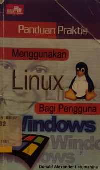 PANDUAN PRAKTIS MENGGUNAKAN LINUX BAGI PENGGUNA WINDOWS