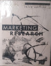 MARKETING RESEARCH AN APPLIED ORIENTATION (THIRD EDITION)