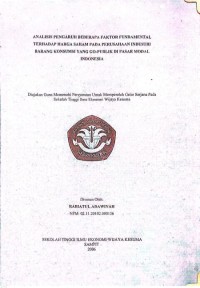 ANALISIS PENGARUH BEBERAPA FAKTOR FUNDAMENTAL TERHADAP HARGA SAHAM PADA PERUSAHAAN INDUSTRI BARANG KONSUMSI YANG GO-PUBLIK DI PASAR MODAL INDONESIA