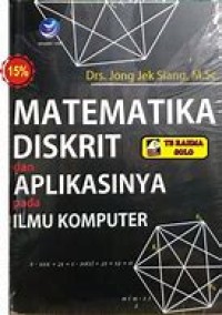 MATEMATIKA DISKRIT DAN APLIKASNYA PADA KOMPUTER