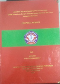ANALISIS USAHA PENGGEMUKAN SAPI POTONG (STUDI KASUS DESA BANGUN HARJA KECAMATAN SERUYAN HILIR TIMUR KABUPATEN SERUYAN)