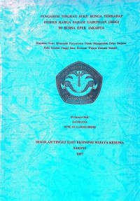 PENGARUH TINGKAT SUKU BUNGA TERHADAP INDEKS HARGA SAHAM GABUNGAN (IHSG) DI BURSA EFEK JAKARTA