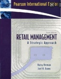 RETAIL MANAGEMENT: A STRATEGIC APPROACH