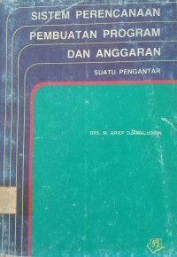 SISTEM PERENCANAAN PEMBUATAN PROGRAM DAN ANGGARAN