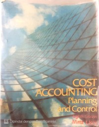 COST ACCOUNTING PLANNING AND CONTROL