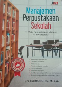 MANAJEMEN PERPUSTAKAAN SEKOLAH Menuju Perpustakaan Modern dan Profesional