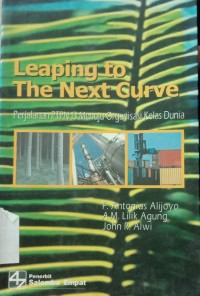 LEAPING TO THE NEXT CURVE