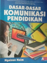DASAR-DASAR KOMUNIKASI PENDIDIDKAN
