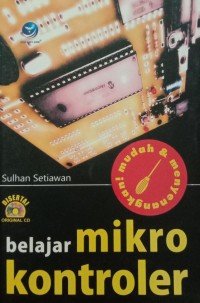 MUDAH DAN MENYENANGKAN BELAJAR MIKROKONTROLER