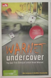 WARNET UNDERCOVER TIP DAN TRIK DAHSYAT UNTUK ANAK WARNET