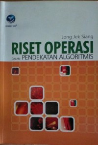 RISET OPERASI DALAM PENDEKATAN ALGORITMIS