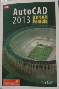 AUTO CAD 2013 UNTUK PEMULA