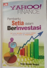 YAHOO! FINANCE PEMBANTU SETIA DALAM BERINVESTASI