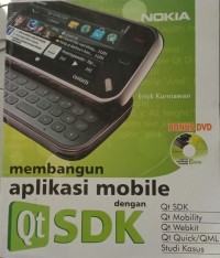 MEMBANGUN APLIKASI MOBILE DGN  QT SDK