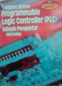 PROGRAMMABLE LOGIC CONTROLLER (PLC)