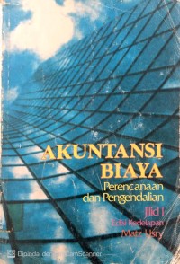 AKUNTANSI BIAYA (Perancang dan Pengendalian)