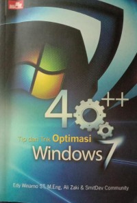 40++ TIP DAN TRIK OPTIMAL WINDOWS 7