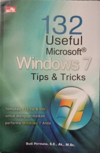 132 USEFUL MICROSOFT WINDOWS 7 TIPS & TRICKS