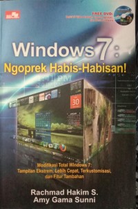 WINDOWS 7: NGOPREK HABIS-HABISAN!