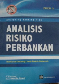 ANALISIS RISIKO PERBANKAN: KERANGKA KERJA UNTUK MENAKSIR TATA KELOLA PERUSAHAAN DAN MENAJEMEN RISIKO