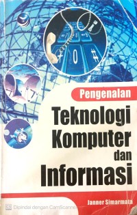 TEKNOLOGI KOMPUTER DAN INFORMASI
