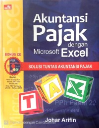 AKUNTANSI PAJAK dengan MICROSOFT EXCEL SOLUSI TUNTAS AKUNTANSI PAJAK