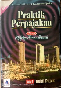 PRAKTIK PERPAJAKAN BUKU 2 BUKTI PAJAK