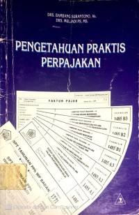 PENGETAHUAN PRAKTIS PERPAJAKAN