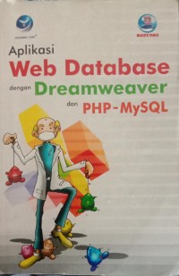APLIKASI WEB DATABASE DENGAN DREAWEAVER DAN PHP-MYSQL