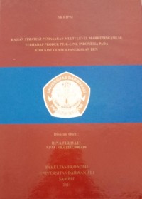 KAJIAN STRATEGI PEMASARAN MULTI LEVEL MARKETING (MLM) TERHADAP PRODUK PT. K-LINK INDONESIA PADA STOCKIST CENTER PANGKALAN BUN