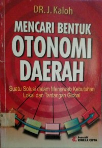 MENCARI BENTUK OTONOMI DAERAH