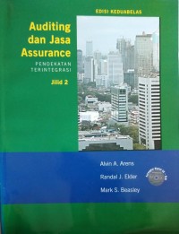 AUDITING DAN JASA ASSURANCE: PENDEKATAN TERINTEGRASI, JILID 2