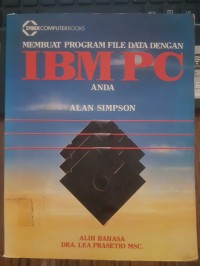 MEMBUAT PROGRAM FILE DATA DENGAN IBM PC ANDA