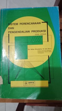 SISTEM PERENCANAAN DAN PENGENDALIAN PRODUKSI EDISI KEDUA