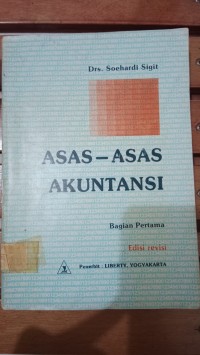 ASAS-ASAS AKUNTANSI BAGIAN PERTAMA EDISI REVISI