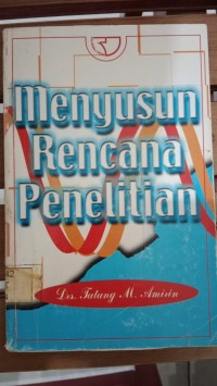 MENYUSUN RENCANA PENELITIAN