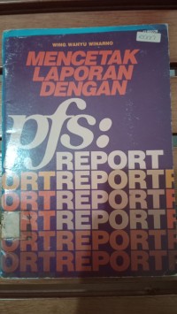 MENCETAK LAPORAN DENGA PFS REPORT