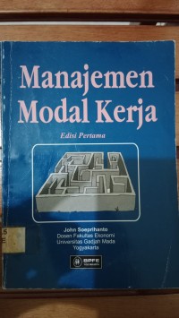 MANAJEMEN MODAL KERJA EDISI PERTAMA