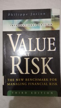 VALUE AT RISK THE NEW BENCHMARK FOR MANAGING FINANCIAL RISK THIRD EDITION