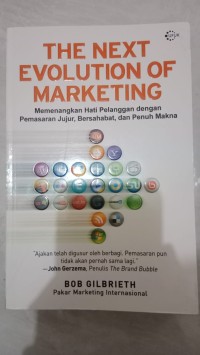 THE NEXT EVOLUTION OF MARKETING