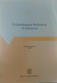 PERKEMBANGAN PERBANGKAN DI INDONESIA