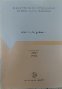 MANAJEMEN PENGEMBANGAN SUMBER DAYA MANUSIA : ANALISIS KEPUTUSAN