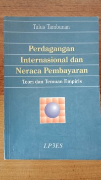 PERDAGANGAN INTERNASIONAL DAN NERACA PEMBAYARAN TEORI DAN TEMUAN EMPIRIS