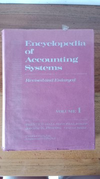 ENCYCLOPEDIA OF ACCOUNTING SYSTEMS VOLUME 1