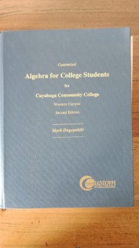 ALGEBRA FOR COLLEGE STUDENTS FOR CUYAHOGA COMMUNITY COLLEGE SECOND EDITION