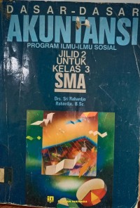 DASAR-DASAR AKUNTANSI PROGRAM ILMU-ILMU SOSIAL JILID 2