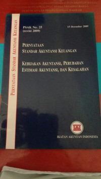 PERNYATAAN STANDAR AKUNTANSI KEUANGAN KEBIJAKAN AKUNTANSI, PERUBAHAN ESTIMASI AKUNTANSI, DAN KESALAHAN