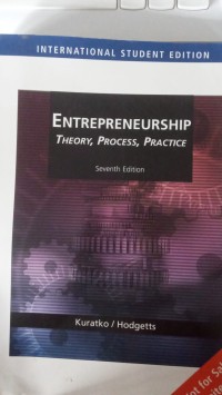 ENTERPRENEURSHIP THEORY, PROCESS , PRACTICE