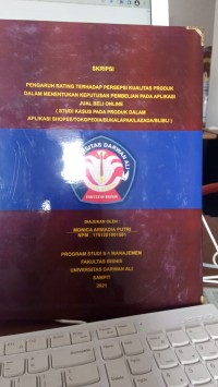 PENGARUH RATING TERHADAP PERSEPSI KUALITAS PRODUK DALAM MENENTUKAN KEPUTUSAN PEMBELIAN PADA APLIKASI JUAL BELI ONLINE (STUDI KASUS PADA PRODUK DALAM APLIKASI SHOPEE/TOKOPEDIA/BUKALAPAK/LAZADA/BLIBLI)