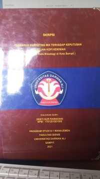 PENGARUH MARKETING MIX TERHADAP KEPUTUSAN PEMBELIAN KOPI KEKINIAN (STUDI KASUS PADA BREWBAGI DI KOTA SAMPIT)